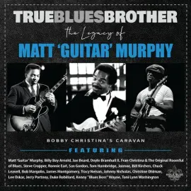 Виниловая пластинка Various Artists - True Blues Brother: The Legacy Of Matt 'Guitar' Murphy [New Vi
