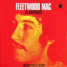 Виниловая пластинка Fleetwood Mac – Albatross / Jigsaw Puzzle Blues