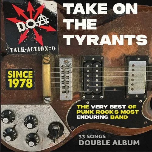 D.O.A. - Take On The Tyrants (2LP)