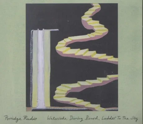PORRIDGE RADIO - Waterslide, Diving Board, Ladder To The Sky (CD)