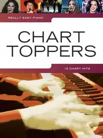 Ноты MusicSales REALLY EASY PIANO CHART TOPPERS EASY PIANO BOOK