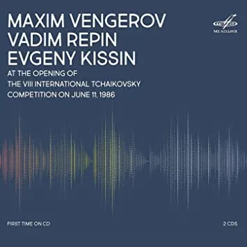 МАКСИМ ВЕНГЕРОВ / ВАДИМ РЕПИН / ЕВГЕНИЙ КИСИН - Международный Конкурс им. Чайковского 11 июня 1986 (2 CD)