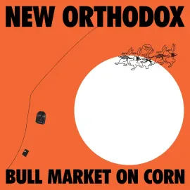 Виниловая пластинка New Orthodox – Bull Market on Corn Релиз 2025