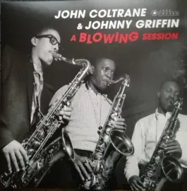 Виниловая пластинка John Coltrane & Johnny Griffin – A Blowing Session