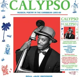 Виниловая пластинка Soul Jazz Records Pr - CALYPSO: Musical Poetry In The Caribbean 1955-69 - GREEN