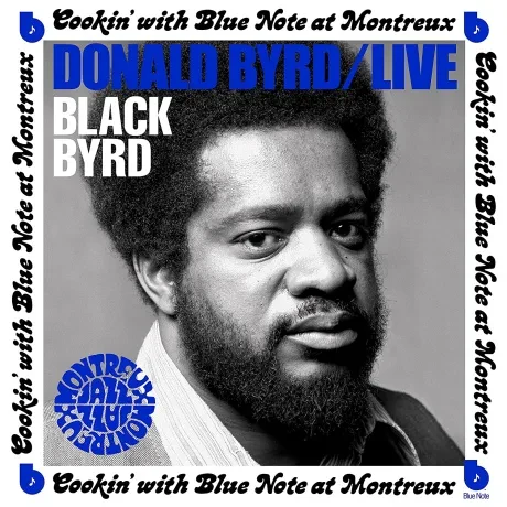 DONALD BYRD - Live: Cookin' With Blue Note At Montreux (CD)