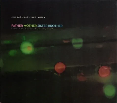 JIM JARMUSCH / ANIKA - Father Mother Sister Brother (CD)