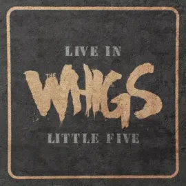 Виниловая пластинка The Whigs - Live In Little Five [New Vinyl LP] Digital Download