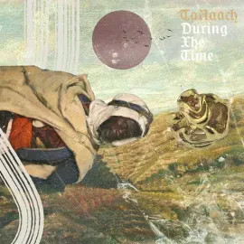 Виниловая пластинка Ta'Raach - During Xhe Time [New Vinyl LP]