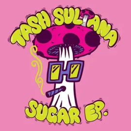 Виниловая пластинка Tash Sultana – SUGAR EP 2023