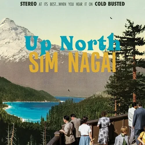 Виниловая пластинка Sim Nagai - Sim Nagai - Up North [New Vinyl LP]