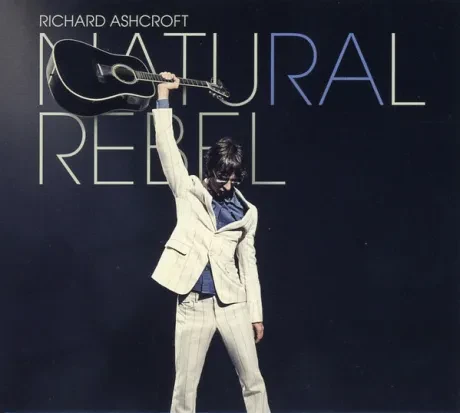 RICHARD ASHCROFT - Natural Rebel (CD)