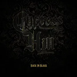 CYPRESS HILL - Back In Black (CD)