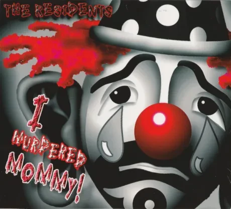 THE RESIDENTS - I Murdered Mommy! (CD)