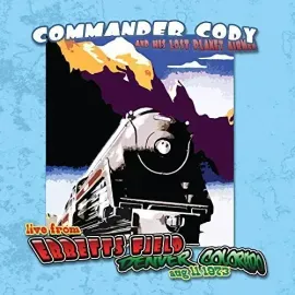 Виниловая пластинка Commander Cody & His - Live At Ebbett's Field [New Vinyl LP]
