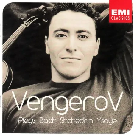 MAXIM VENGEROV - Plays Bach / Shchedrin / Ysaye (CD)