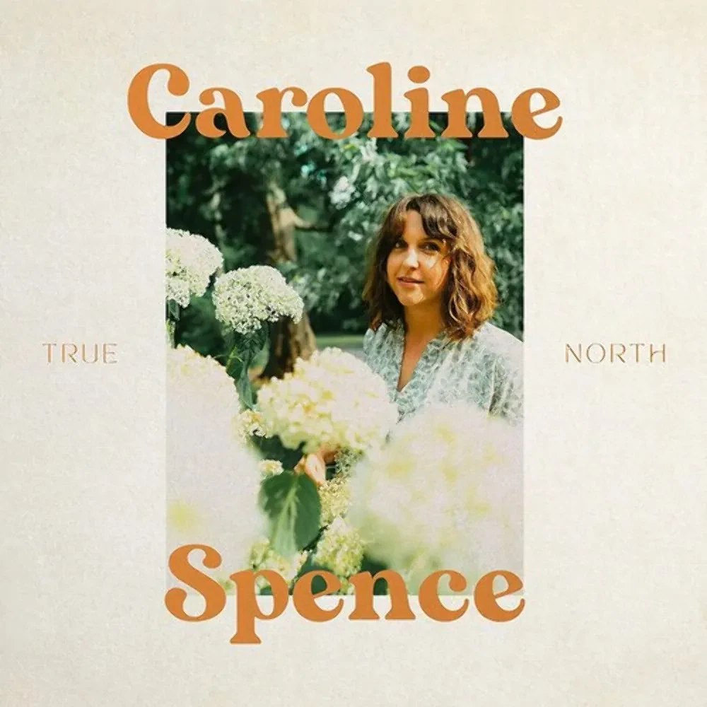 Виниловая пластинка Caroline Spence – True North 2022 Sealed