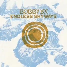 Виниловая пластинка Bobby Lee – Endless Skyways 2023 Sealed