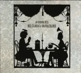 NEIL GAIMAN & AMANDA PALMER - An Evening With (3CD)