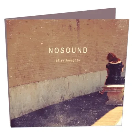 NOSOUND - Afterthoughts (CD)