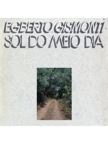 GISMONTI, EGBERTO - Sol Do Meio Dia (CD)