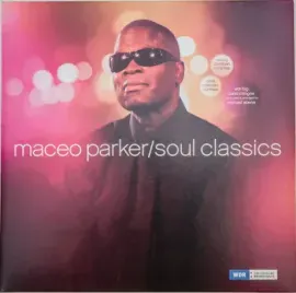 Виниловая пластинка Maceo Parker – Soul Classics