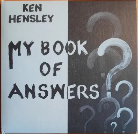 KEN HENSLEY - My Book Of Answers (CD)