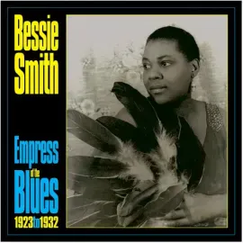 Виниловая пластинка Bessie Smith - Empress Of The Blues 1923-33 [New Vinyl LP] 140 Gram Vinyl