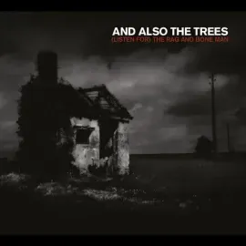 Виниловая пластинка And Also the Trees - (Listen For) The Rag & Bone Man [New Vinyl LP] Ltd Ed, Numb