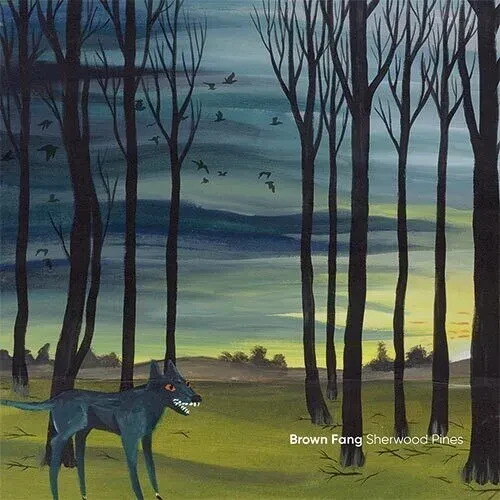 Виниловая пластинка Fang,Brown - Sherwood Pines [New Vinyl LP]