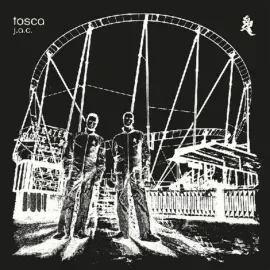 Tosca - J.A.C. NEW Vinyl
