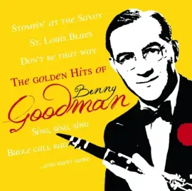Виниловая пластинка Benny Goodman – The Golden Hits Of Benny Goodman