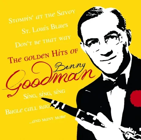 Виниловая пластинка Benny Goodman – The Golden Hits Of Benny Goodman