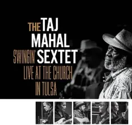 Виниловая пластинка Taj Mahal Sextet - Swingin Live At The Church In Tulsa [New Vinyl LP] Colored Vi