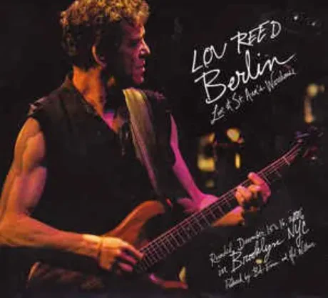 LOU REED - Berlin: Live Of St.Ann`s Warehouse (CD)