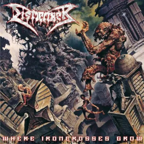 Виниловая пластинка Dismember – Where Ironcrosses Grow