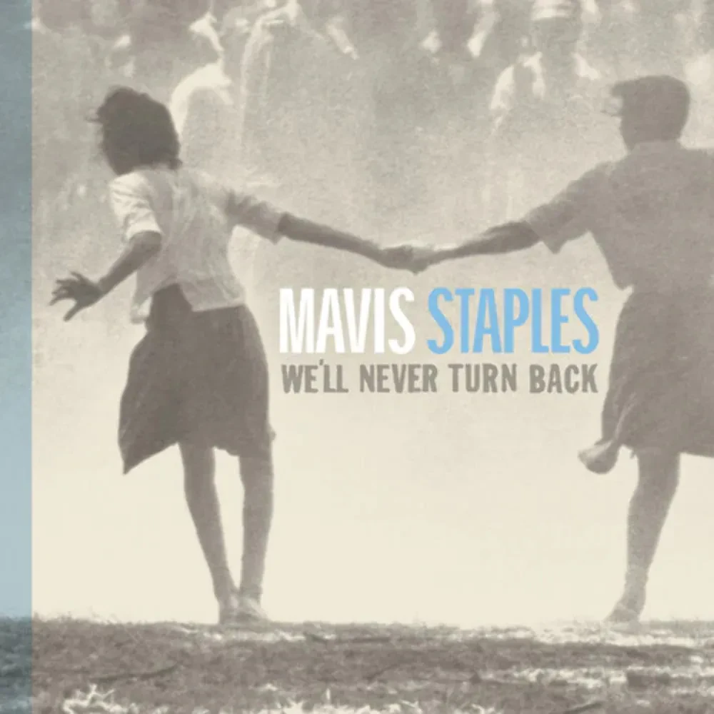 Виниловая пластинка Mavis Staples – We'll Never Turn Back (Релиз 2022) Sealed