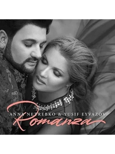 NETREBKO, ANNA / EYVAZOV, YUSIF - Romanza (CD)